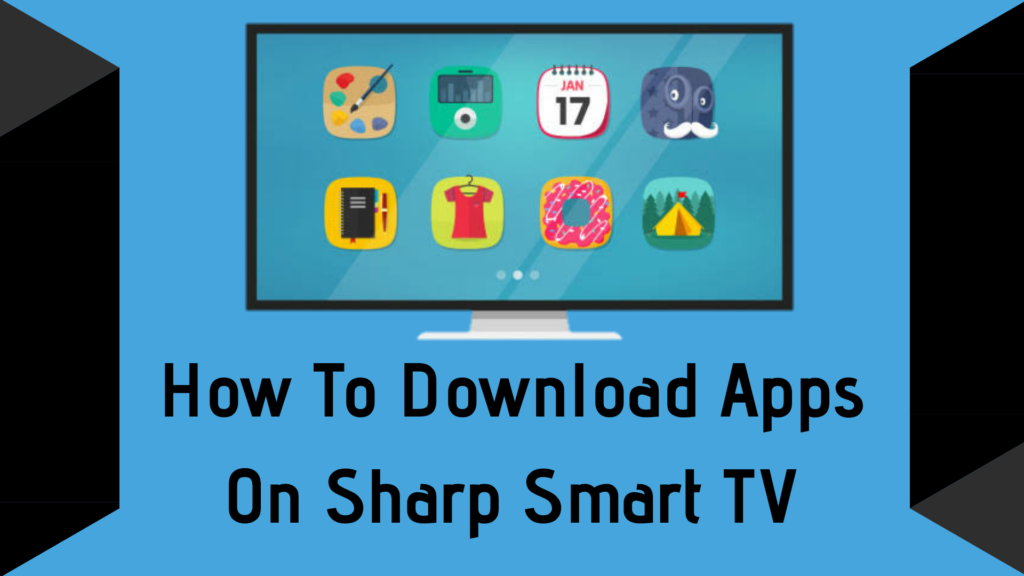 How-To-Download-Apps-On-Sharp-Smart-TV