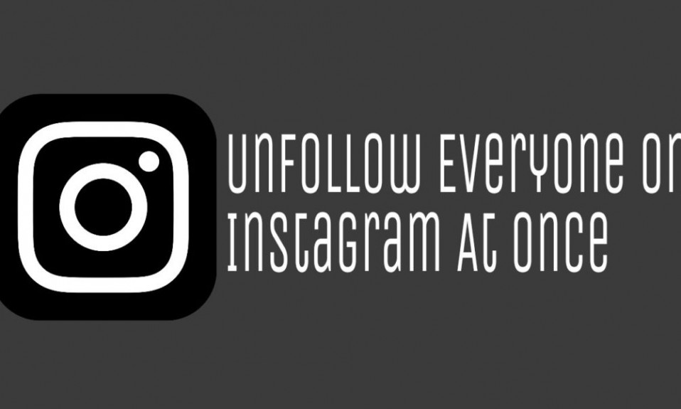 How-To-Unfollow-Everyone-On Instagram-At-Once