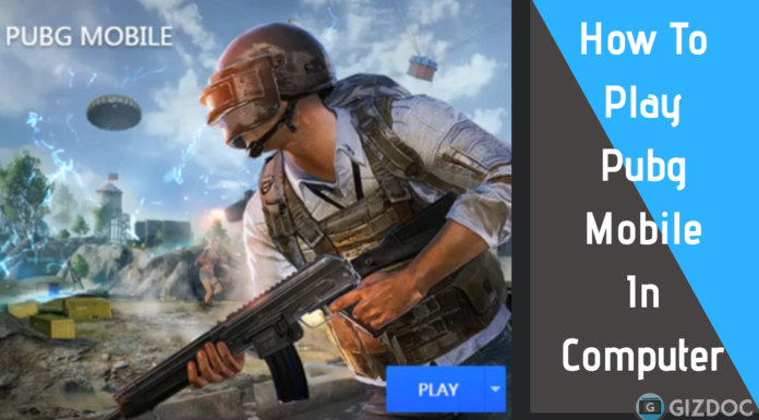 How To Play Pubg Mobile In Computer