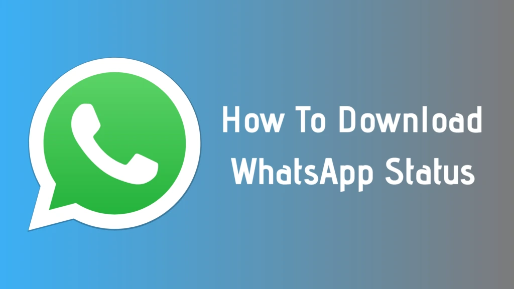  A green and white WhatsApp logo icon on the left and white text on the right that reads 'How To Download WhatsApp Status'.