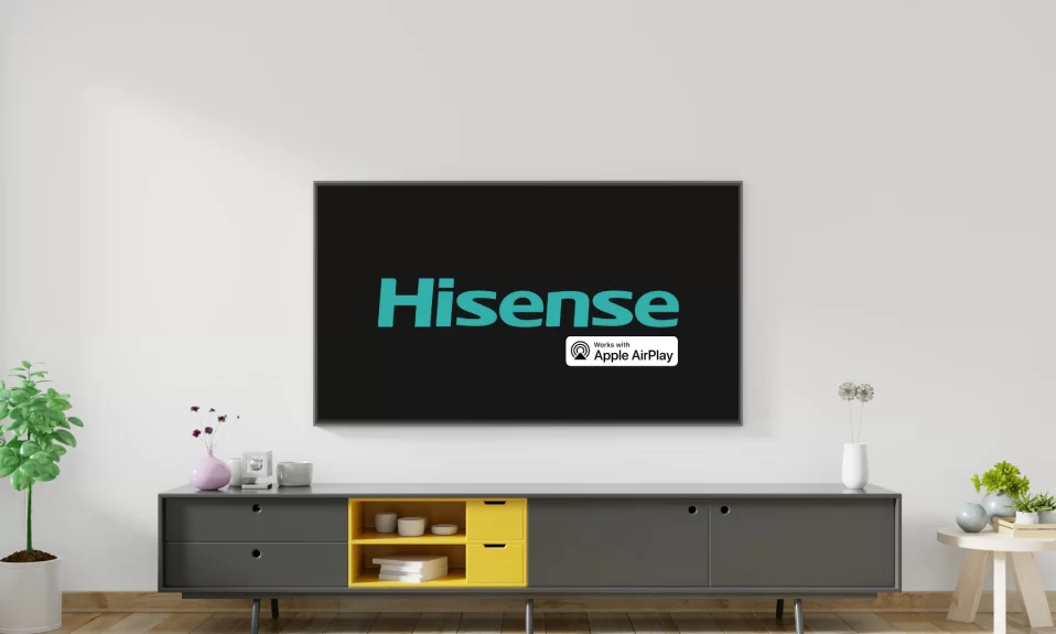 AirPlay Not Working On Hisense TV
